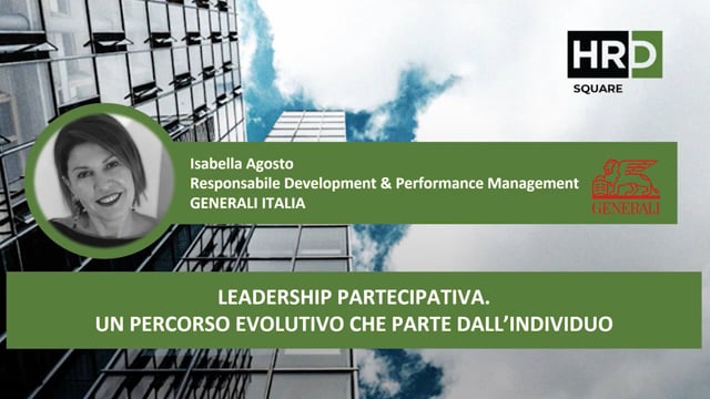 Thumbnail Leadership partecipativa Un percorso evolutivo che parte dall’individuo GENERALI ITALIA