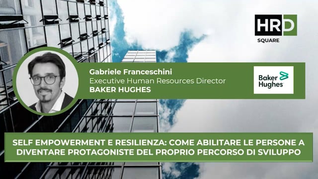 Thumbnail Self empowerment e resilienza, persone e percorso di sviluppo BAKER HUGHES