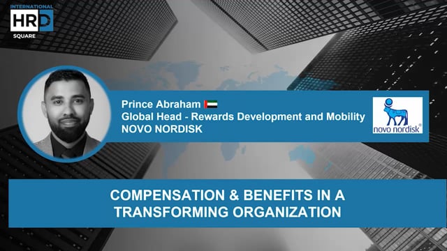 Thumbnail Compensation & Benefits in a Transforming Organization NOVO NORDISK UAE