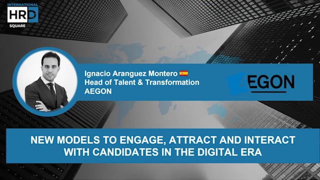 Thumbnail New Models to Engage, Attract and Interact with Candidates in the Digital AEGON SPAIN