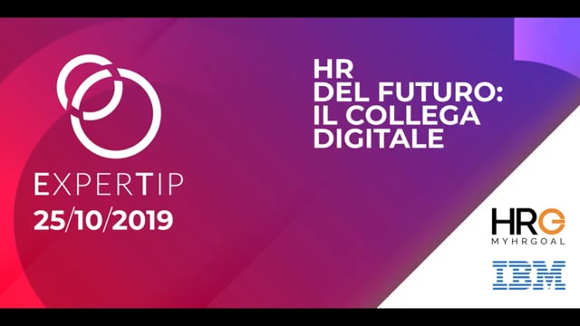 Thumbnail EXPERTIP 2019 - IBM - HR del futuro: il collega digitale