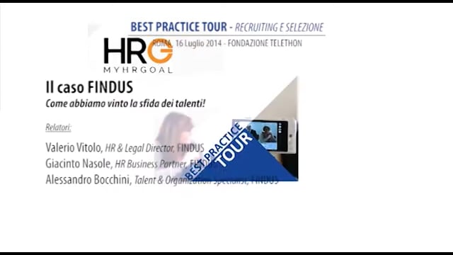 Thumbnail Il Caso Findus - Come abbiamo vinto la sfida dei talenti - #HRCBPT Recruiting e Selezione 16.07.2014 