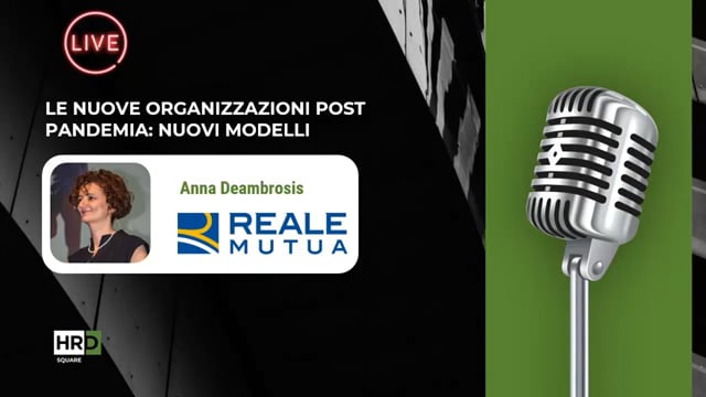 Thumbnail Nuove organizzazioni Post Pandemia REALE MUTUA