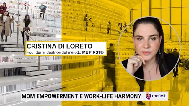 Thumbnail L’equilibrio delle mamme in azienda ME FIRST