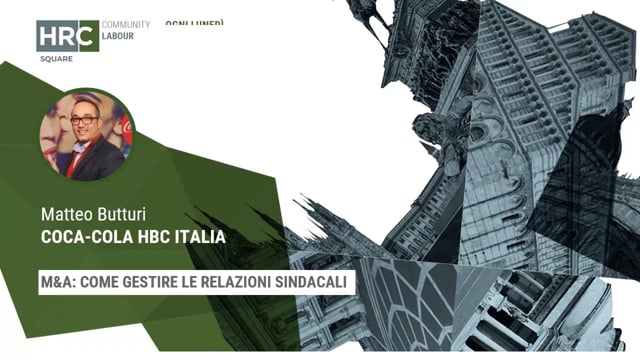 Thumbnail M&A, come gestire le relazioni sindacali COCA-COLA HBC ITALIA