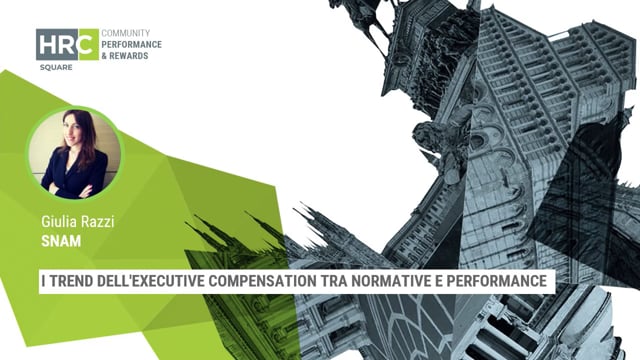 Thumbnail I trend dell’executive compensation tra normative e performance SNAM