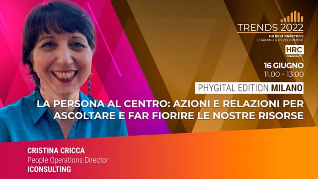 Thumbnail La persona al centro, azioni e relazioni per ascoltare e far fiorire le nostre risorse ICONSULTING