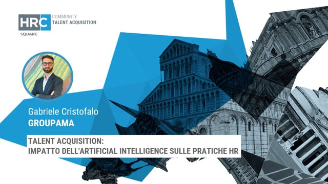 Thumbnail Talent Acquisition, impatto dell'artificial intelligence sulle pratiche HR_GROUPAMA