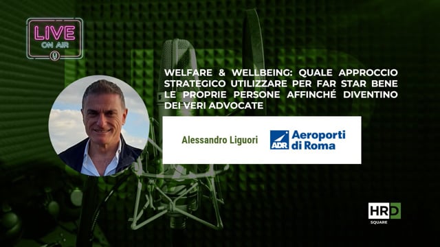 Thumbnail Welfare & Wellbeing- far diventare le persone veri advocate AEROPORTI DI ROMA