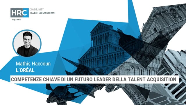 Thumbnail Competenze chiave di un futuro leader della talent acquisition_L’OREAL