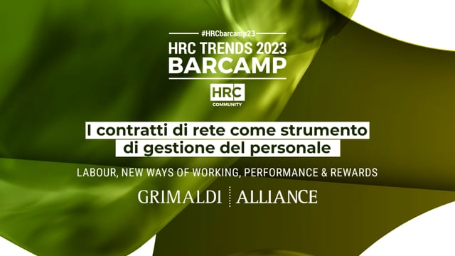 Thumbnail BARCAMP23 I contratti di rete come strumento di gestione del personale GRIMALDI