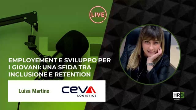 Thumbnail Employement e giovani - tra inclusione e retention CEVA LOGISTICS