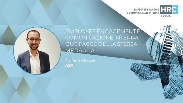 Thumbnail Employee Engagement e Comunicazione Interna - due facce della stessa medaglia A2A
