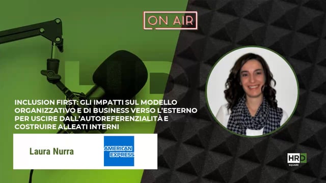 Thumbnail Inclusion first - uscire dall’autoreferenzialità AMERICAN EXPRESS