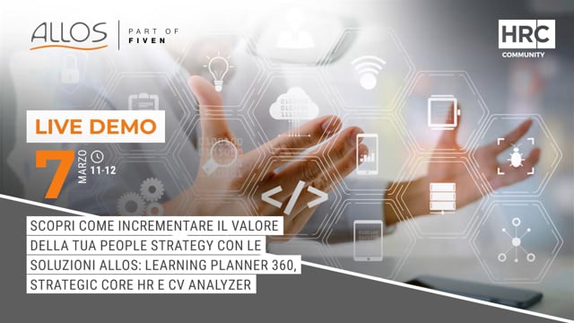 Thumbnail Scopri come incrementare il valore della tua People Strategy con le soluzioni Allos Learning Planner 360, Strategic Core HR e CV