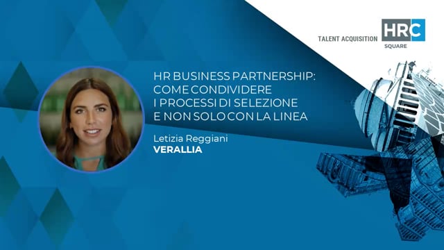 Thumbnail HR Business Partnership - come condividere i processi di selezione e non solo con la linea VERALLIA
