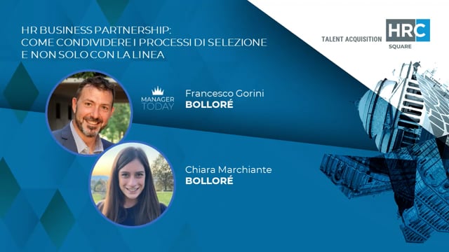 Thumbnail HR Business Partnership - come condividere i processi di selezione e non solo con la linea BOLLORE’