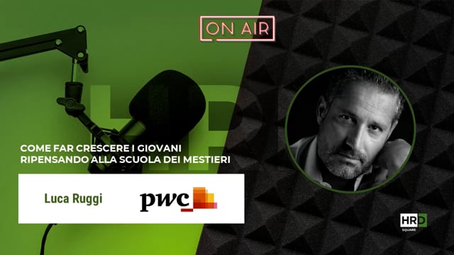 Thumbnail La crescita dei giovani e la scuola dei mestieri PwC