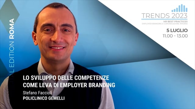 Thumbnail LO SVILUPPO DELLE COMPETENZE COME LEVA DI EMPLOYER BRANDING - POLICLINICO GEMELLI