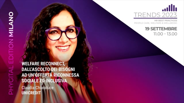 Thumbnail Welfare reconnect, dall’ascolto dei bisogni ad un’offerta riconnessa, sociale ed inclusiva - UNICREDIT