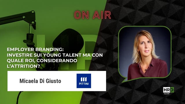Thumbnail Employer branding - young talent, ROI e attrition GRUPPO PITTINI
