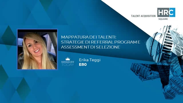 Thumbnail Mappatura dei talenti - strategie di referral program e assessment di selezione E80