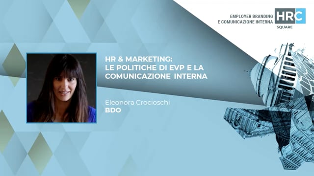 Thumbnail HR & Marketing - le politiche di Evp e la comunicazione interna BDO