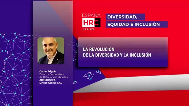 Thumbnail LA REVOLUCIÓN DE LA DIVERSIDAD Y LA INCLUSIÓN_AIR EUROPA Linéas Aéreas SAU