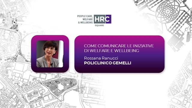 Thumbnail Come comunicare le iniziative di welfare e wellbeing POLICLINICO GEMELLI