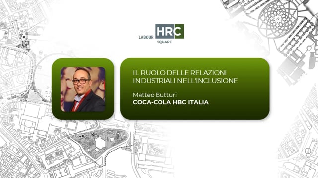 Thumbnail Il ruolo delle relazioni industriali nell’inclusione COCA-COLA HBC ITALIA