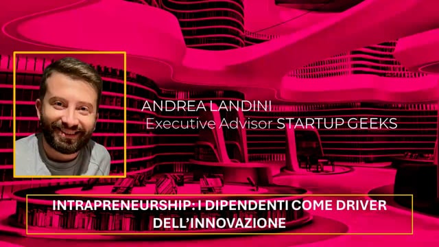 Thumbnail Intrapreneurship come strumento di open innovation STARTUP GEEKS