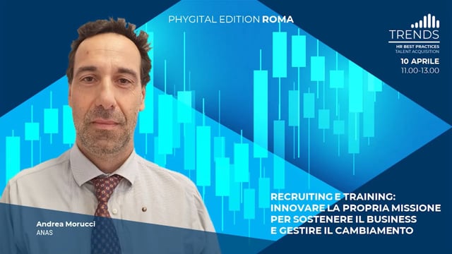 Thumbnail Recruiting e training: innovare la propria missione per sostenere il business e gestire il cambiamento - ANAS