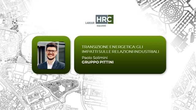 Thumbnail Transizione energetica – gli impatti sulle relazioni industriali GRUPPO PITTINI