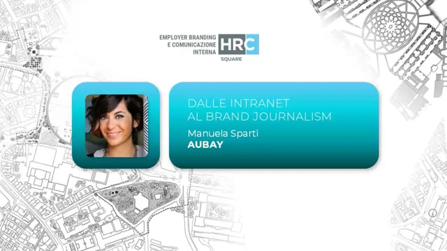 Thumbnail Dalle intranet al brand journalism - l’evoluzione della comunicazione interna e i suoi strumenti AUBAY