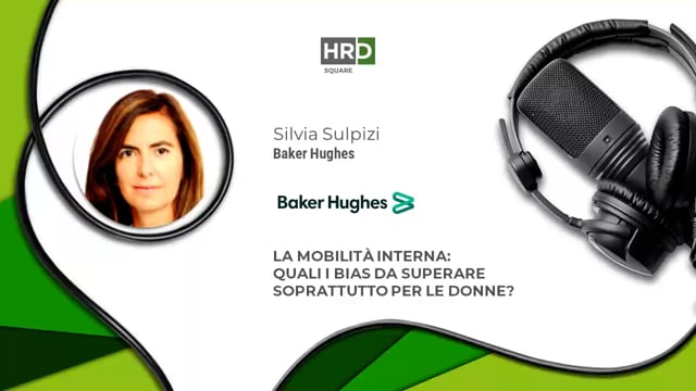 Thumbnail Mobilità interna - bias e gender equality BAKER HUGHES