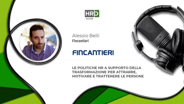 Thumbnail Le politiche HR a supporto della trasformazione FINCANTIERI